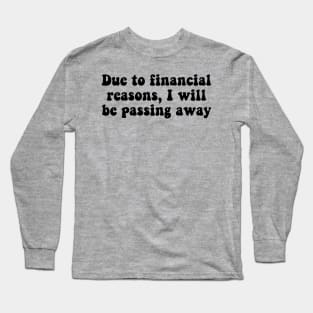 Financial Passing Black Long Sleeve T-Shirt